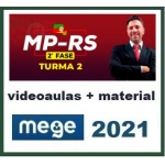 MP RS Promotor - 2ª Fase (MEGE 2021.2) Ministério Público do Rio Grande do Sul